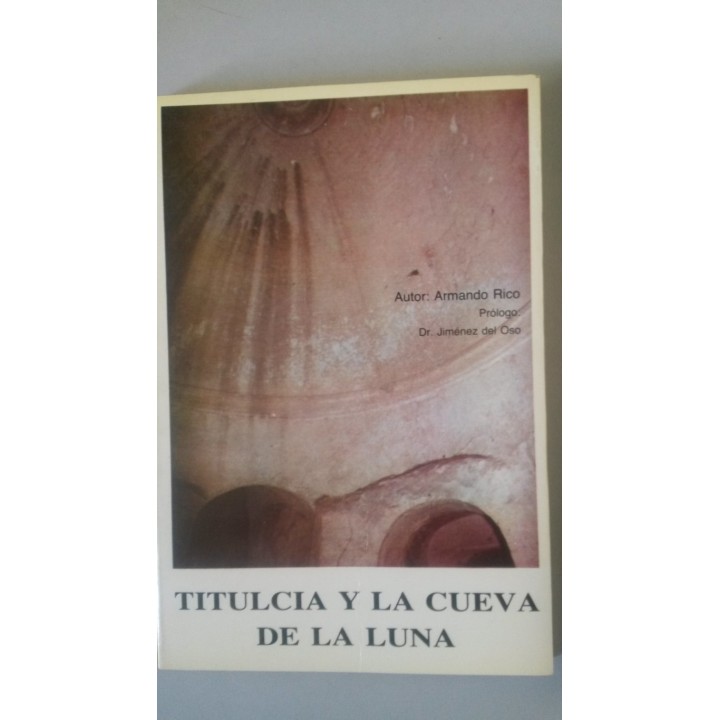 Titulcia y la Cueva de la Luna